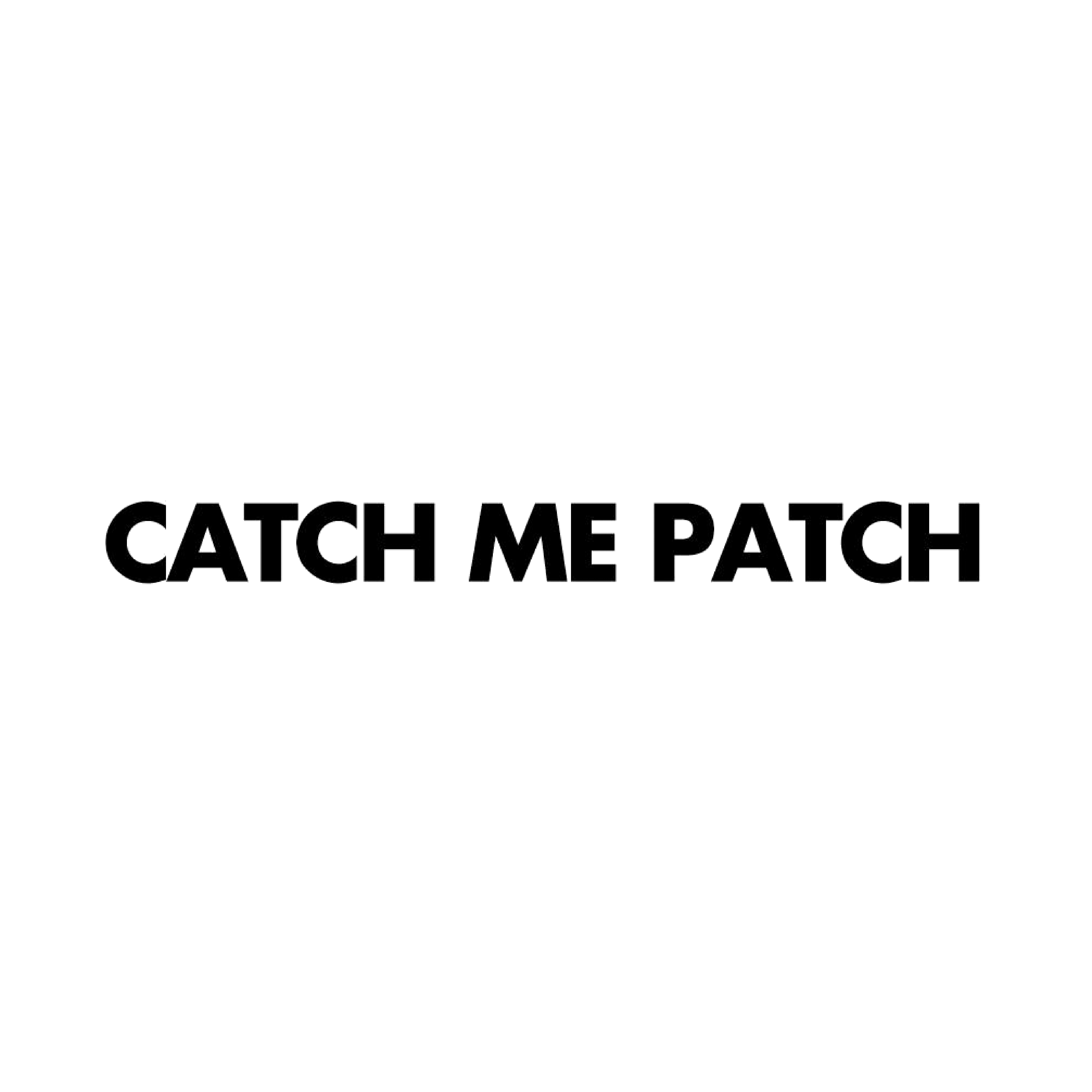 CATCH ME PATCH